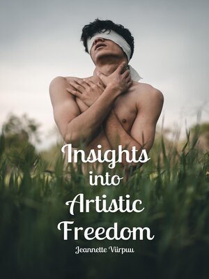 cover image of Insights into Artistic Freedom